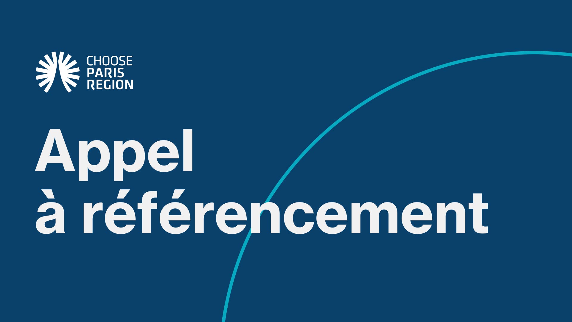 Référencement de prestataires pour faciliter l'implantation et le développement des projets portés par des investisseurs internationaux sur le territoire francilien. Lot 7 – Conseil en recherche de financements publics ou privés. 